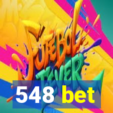 548 bet